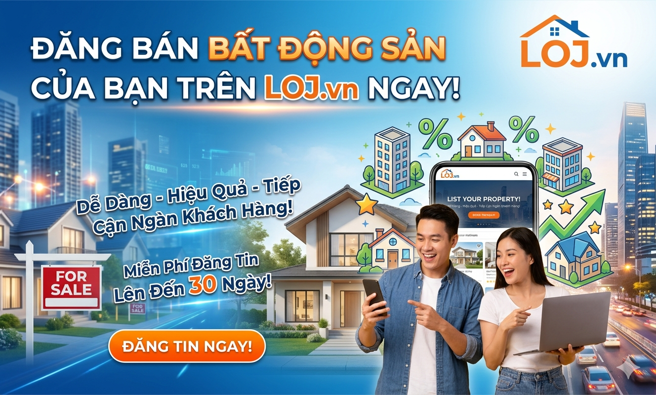 Đăng bán BĐS LOJ